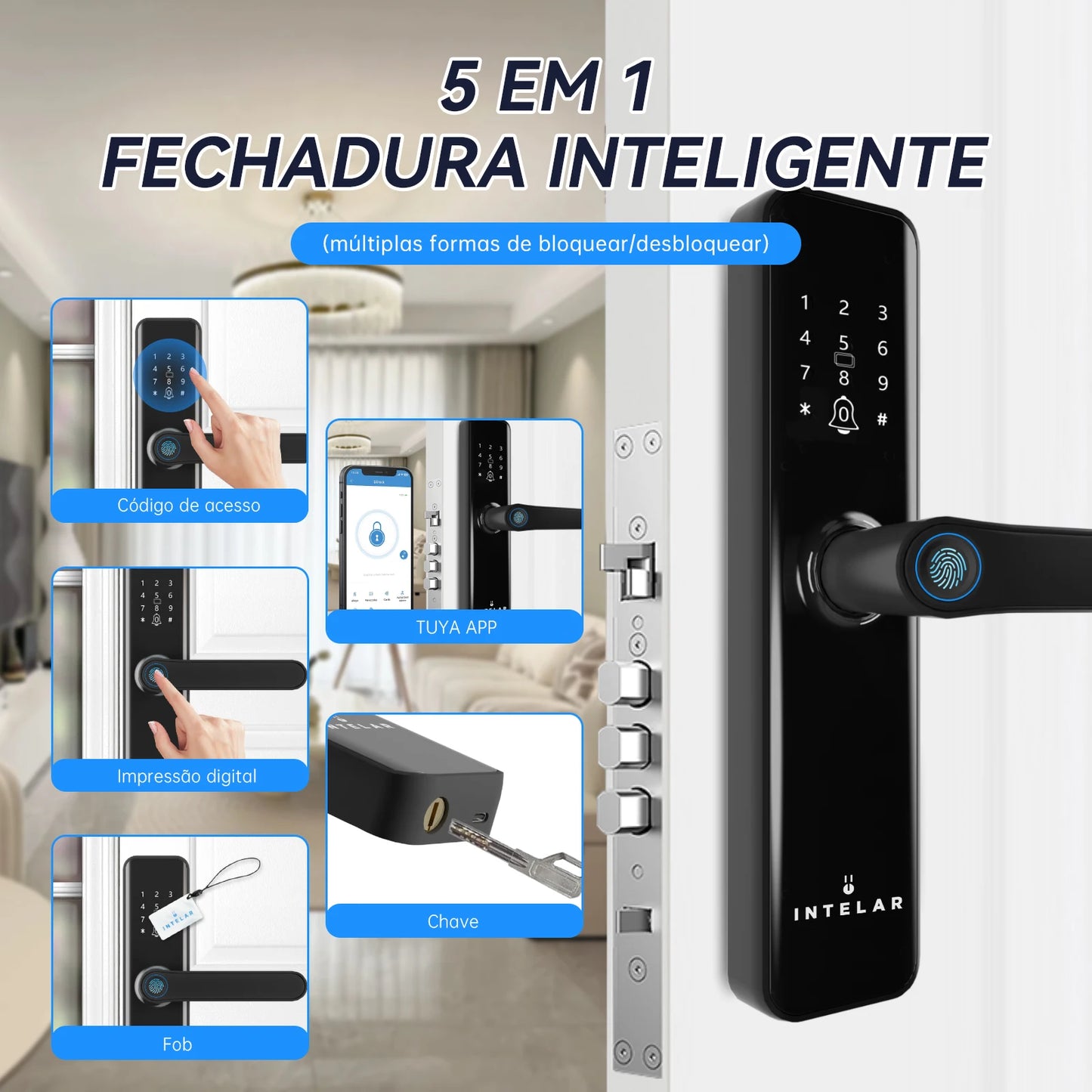 Intelar X5 do Brasil Tuya Fechadura eletrônica digital Wi-Fi inteligente com impressão digital para casa, fechadura de casa com impressão digital e código de acesso.